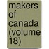 Makers of Canada (Volume 18)