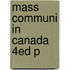 Mass Communi In Canada 4ed P