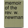Memoir Of The Rev. W. Newman door George Pritchard