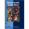 Mental Health, Social Mirror by Jane McLeod