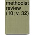 Methodist Review (10; V. 32)