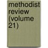 Methodist Review (Volume 21)