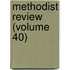 Methodist Review (Volume 40)