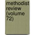 Methodist Review (Volume 72)