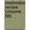 Methodist Review (Volume 88) by General Books