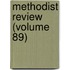 Methodist Review (Volume 89)