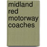 Midland Red Motorway Coaches door Steve Richards