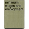 Minimum Wages And Employment door William Wascher