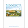 Minnesota Shaped by the Land door Deborah L. Gelbach