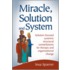 Miracle, Solution and System