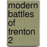 Modern Battles Of Trenton  2 door William Edgar Sackett
