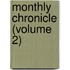 Monthly Chronicle (Volume 2)
