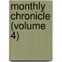 Monthly Chronicle (Volume 4)