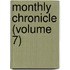 Monthly Chronicle (Volume 7)