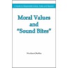 Moral Values and Sound Bites by Norbert Bufka