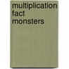 Multiplication Fact Monsters door Carson-Dellosa Publishing