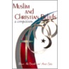 Muslim and Christian Beliefs by Bruce McDowell