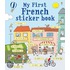 My First French Sticker Book