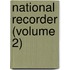National Recorder (Volume 2)
