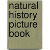 Natural History Picture Book door John George Wood