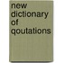 New Dictionary of Qoutations