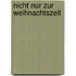 Nicht nur zur Weihnachtszeit