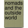 Nomads and the Outside World door Anotoly M. Khazanov