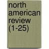 North American Review (1-25) by Jared Sparks