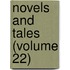 Novels and Tales (Volume 22)