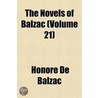 Novels of Balzac (Volume 21) by Honor? De Balzac