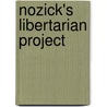 Nozick's Libertarian Project door Mark D. Friedman