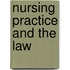 Nursing Practice and the Law