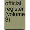 Official Register (Volume 3) by Harvard University
