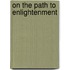 On the Path to Enlightenment