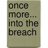 Once More... Into the Breach door Tom Grummett