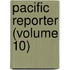 Pacific Reporter (Volume 10)
