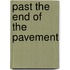 Past The End Of The Pavement