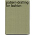 Pattern-Drafting For Fashion
