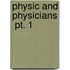 Physic And Physicians  Pt. 1