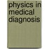 Physics In Medical Diagnosis