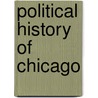 Political History Of Chicago door M.L. Ahern