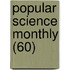 Popular Science Monthly (60)