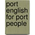 Port English for Port People