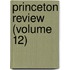 Princeton Review (Volume 12)
