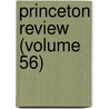 Princeton Review (Volume 56) door James Manning Sherwood