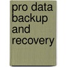 Pro Data Backup And Recovery door Steven Nelson