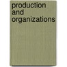 Production and Organizations door Not Available