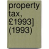 Property Tax, £1993] (1993) by Montana. Dept. Of Revenue