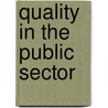 Quality In The Public Sector by Lascelles Hussey