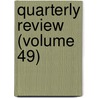 Quarterly Review (Volume 49) door William Gifford